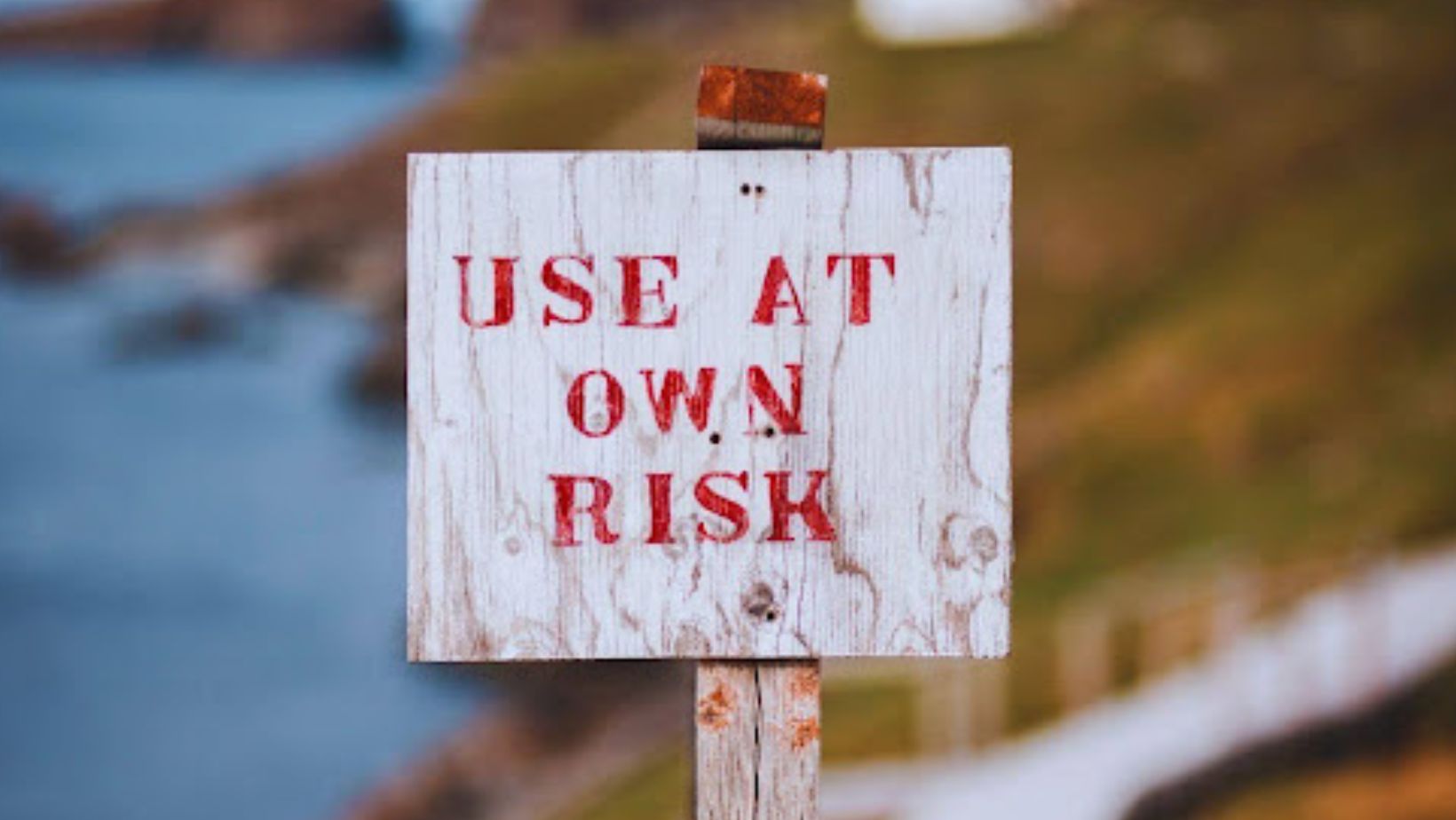 Use at Own Risk Warning Sign